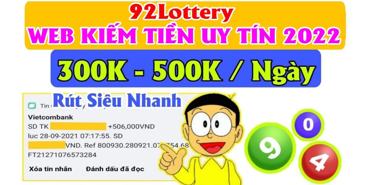 Chú ý số tiền và số lần rút tiền 92Lottery theo quy định của nhà cái